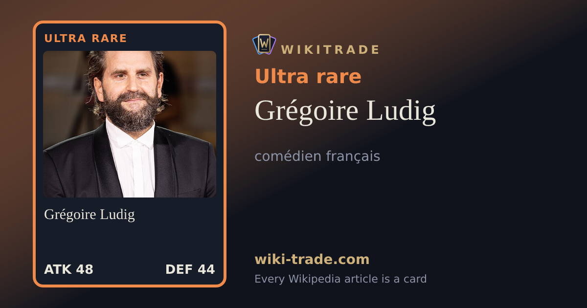Grégoire Ludig — Ultra rare card