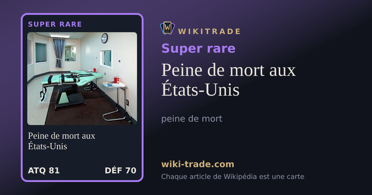 Peine de mort aux États-Unis — carte Super rare