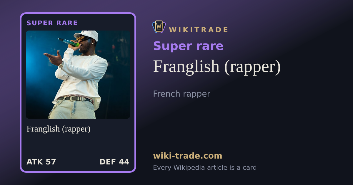 Franglish (rapper) — Super rare card