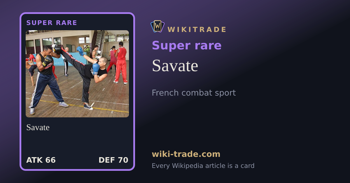 Savate — Super rare card
