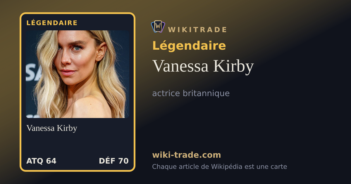 Vanessa Kirby — carte Légendaire