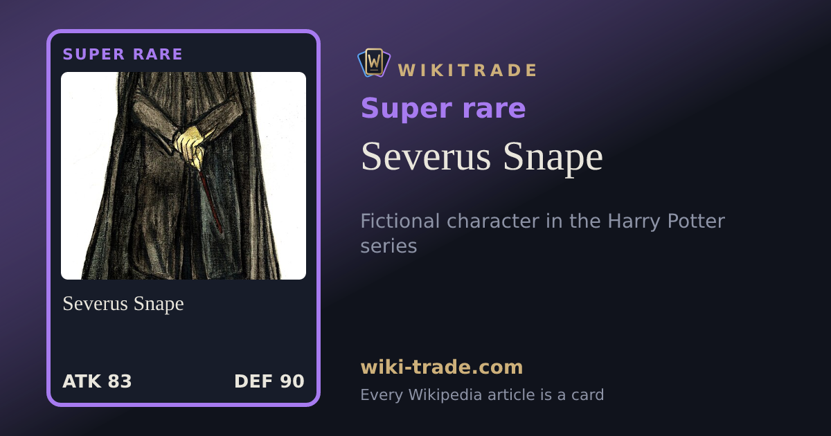 Severus Snape — Super rare card