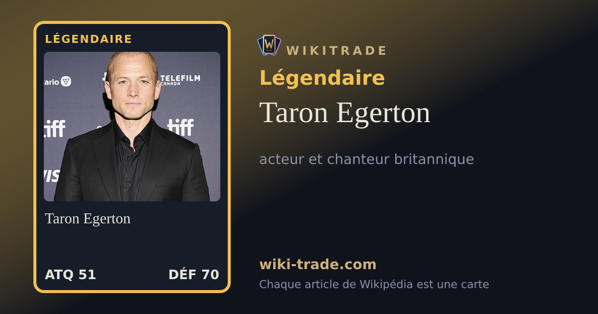 Taron Egerton — carte Légendaire