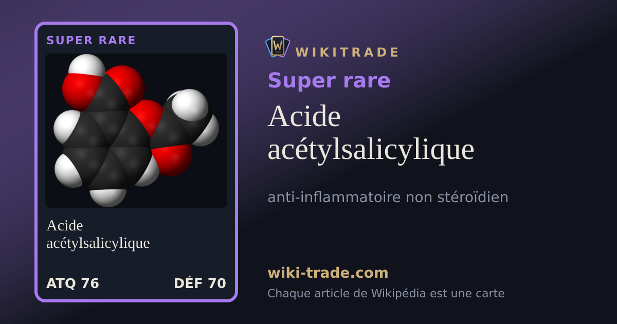 Acide acétylsalicylique — carte Super rare
