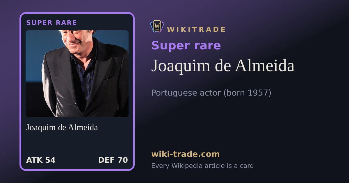 Joaquim de Almeida — Super rare card