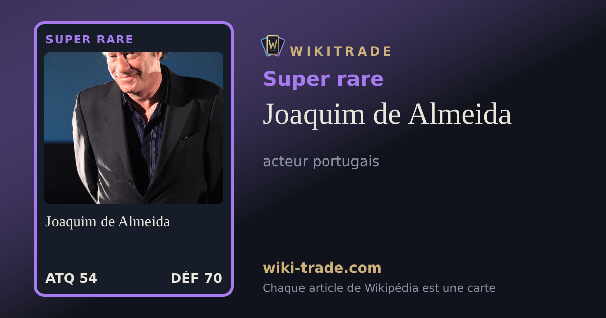 Joaquim de Almeida — carte Super rare