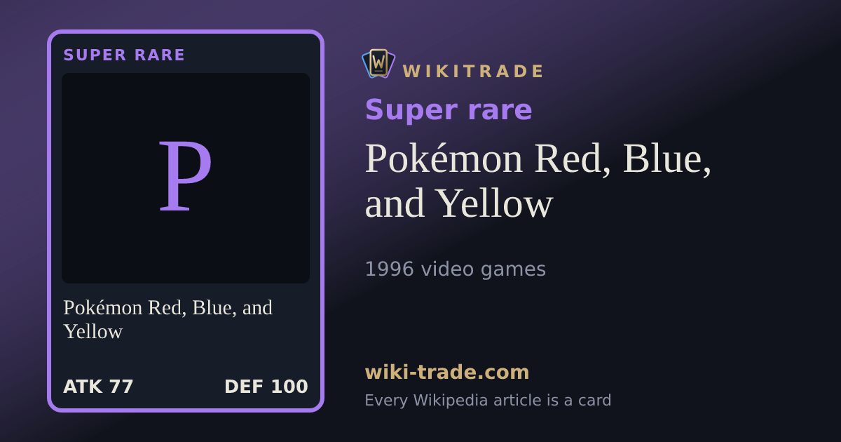 Pokémon Red, Blue, and Yellow — Super rare card