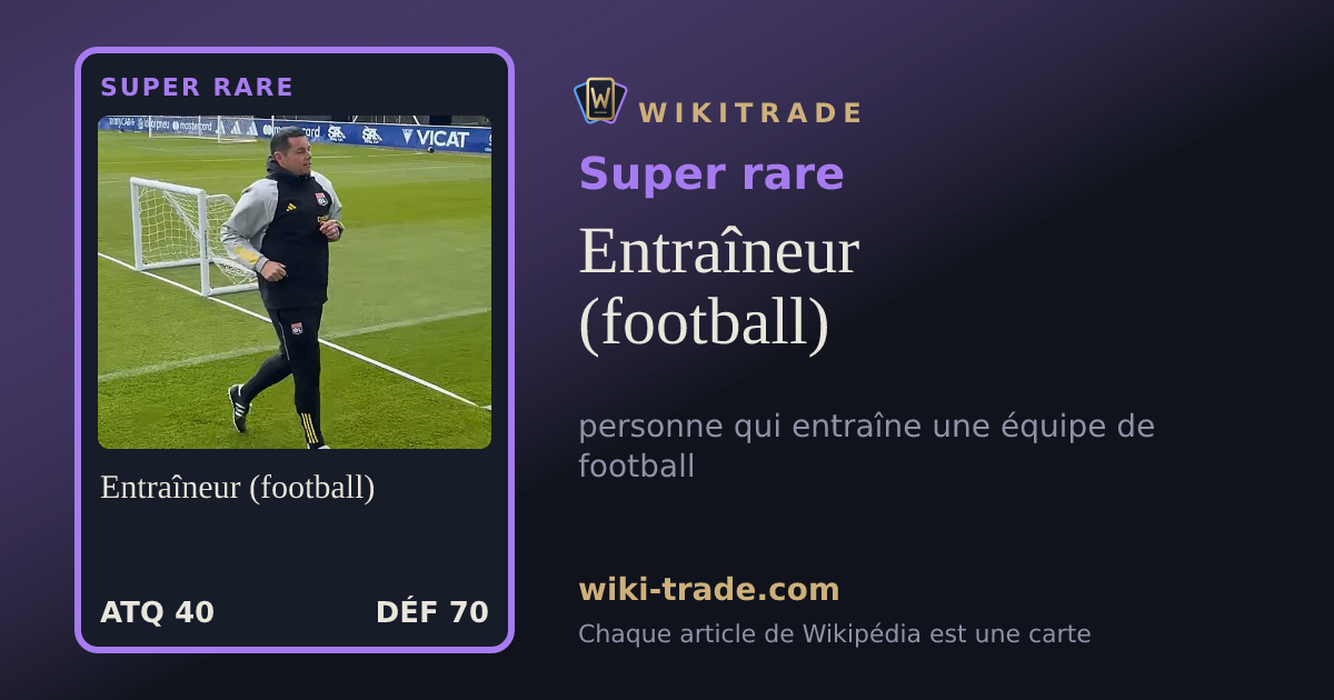 Entraîneur (football) — carte Super rare