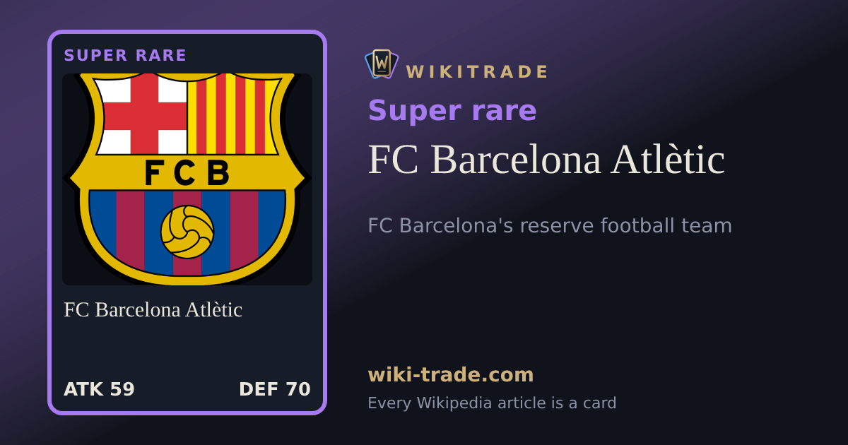 FC Barcelona Atlètic — Super rare card