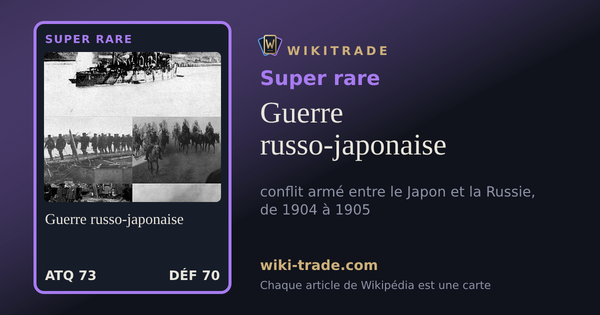 Guerre russo-japonaise — carte Super rare