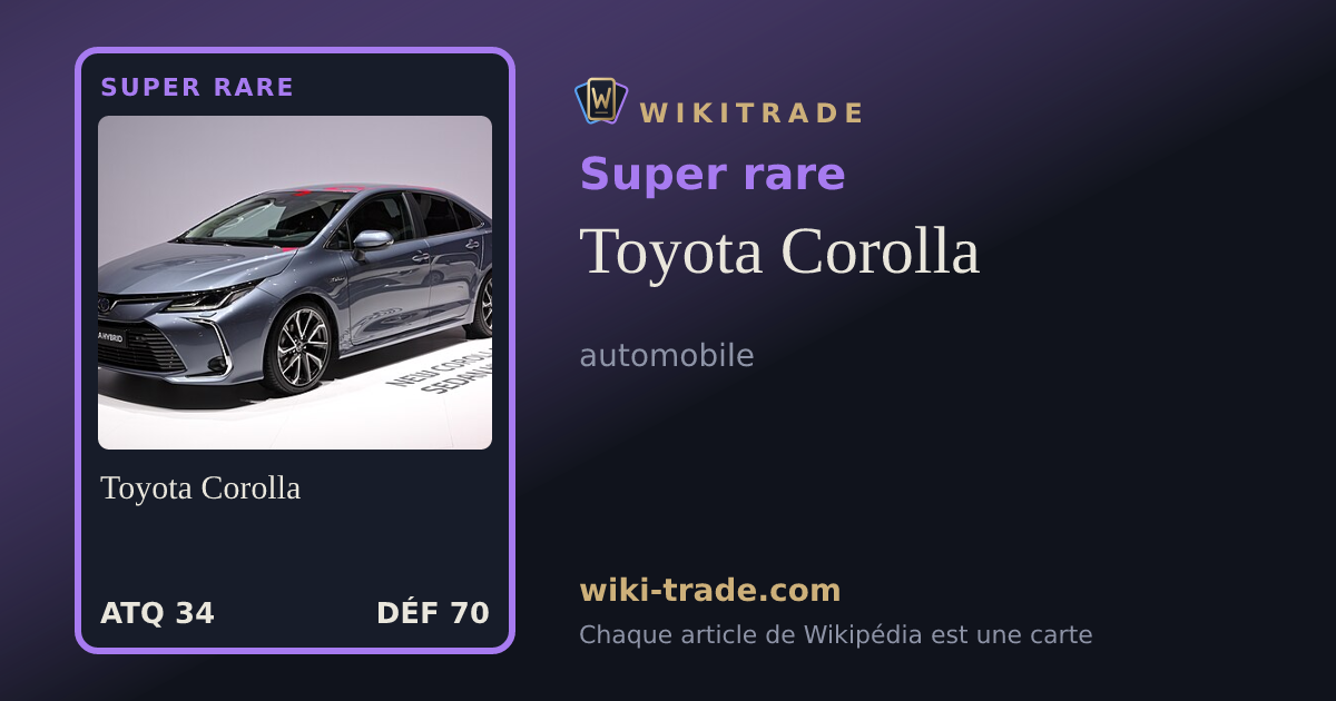 Toyota Corolla — carte Super rare
