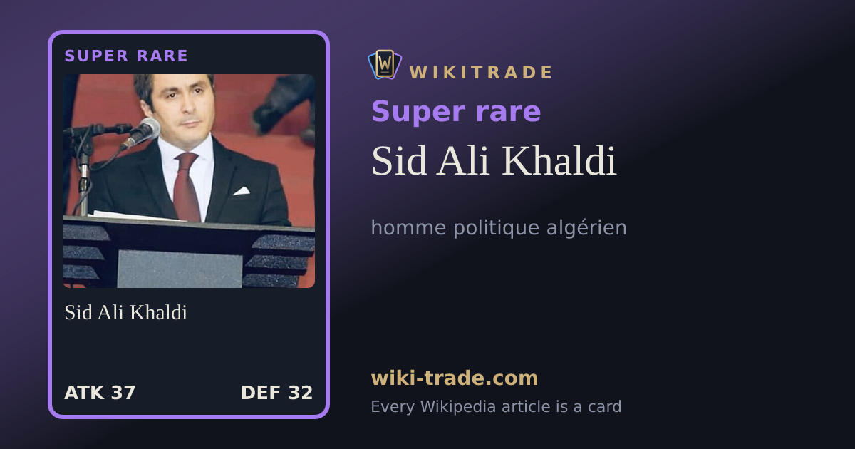 Sid Ali Khaldi — Super rare card