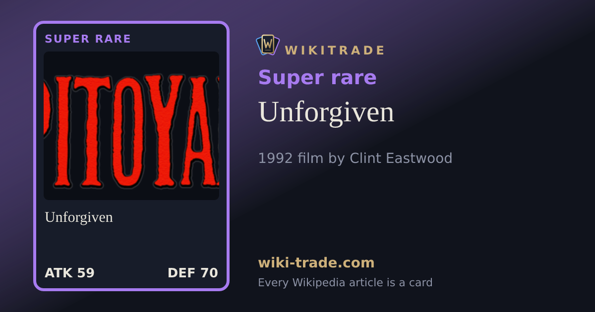 Unforgiven — Super rare card