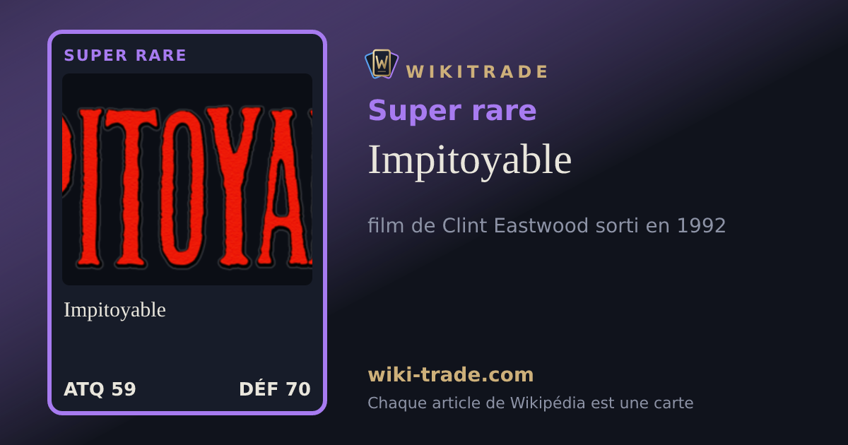 Impitoyable — carte Super rare