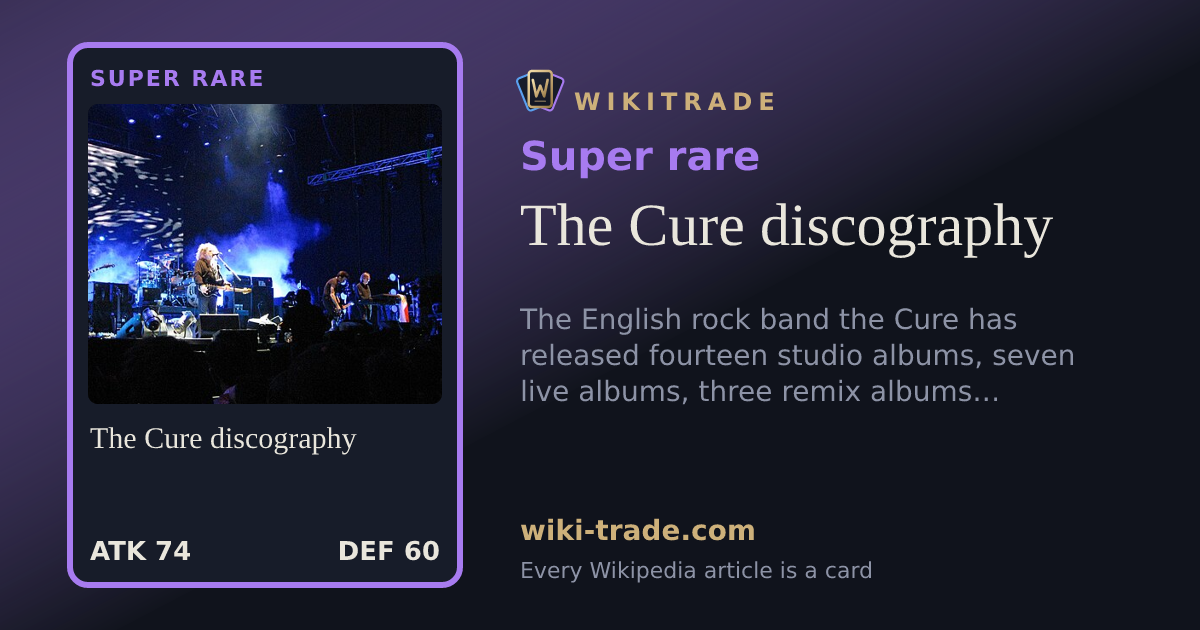 The Cure discography — Super rare card