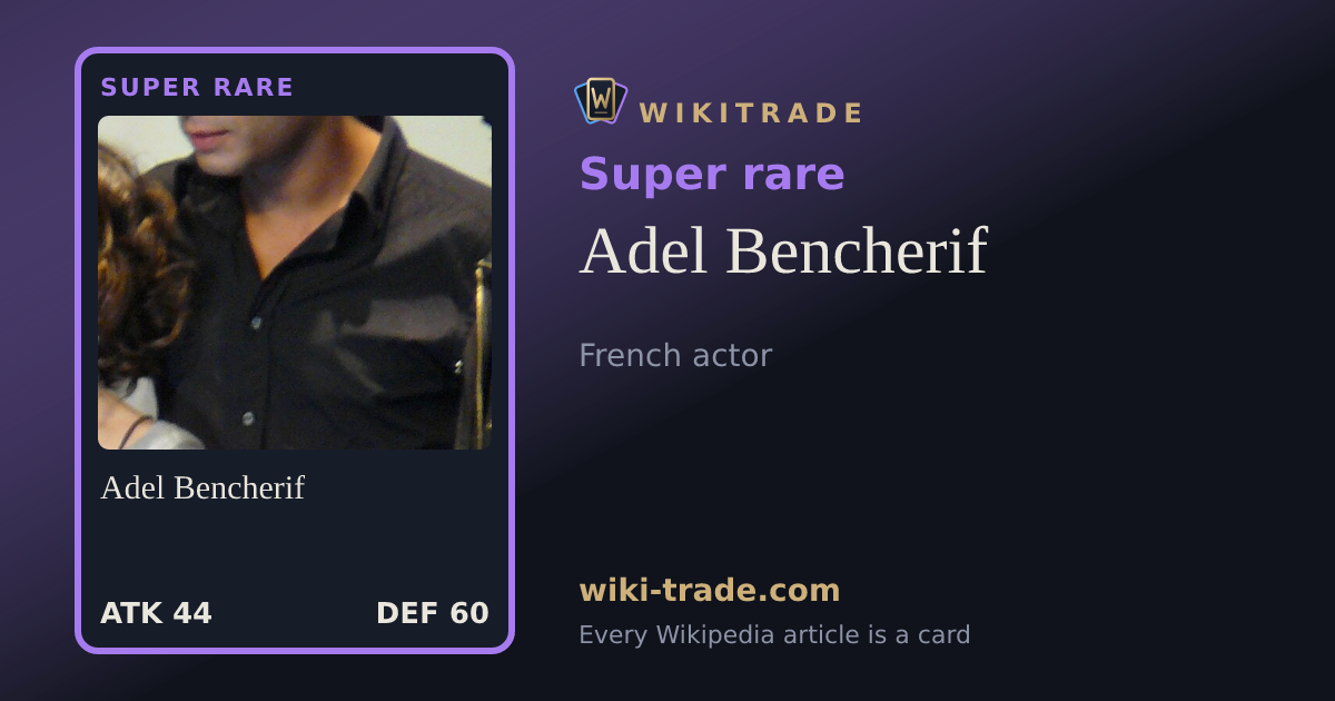 Adel Bencherif — Super rare card