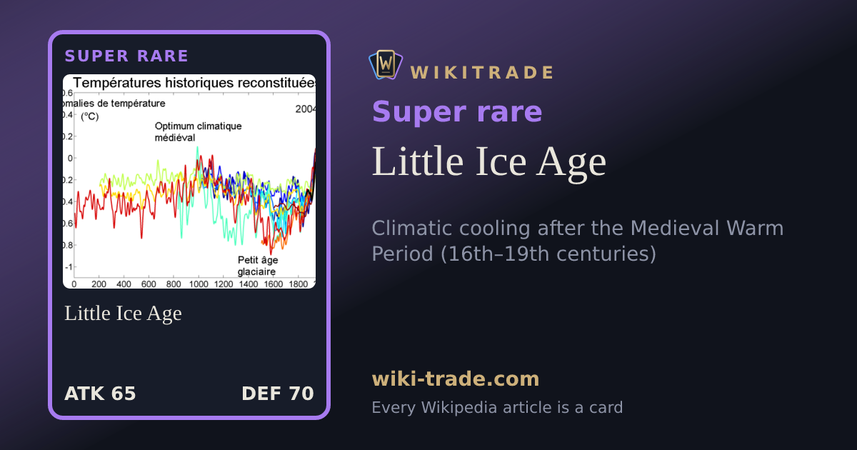 Little Ice Age — Super rare card