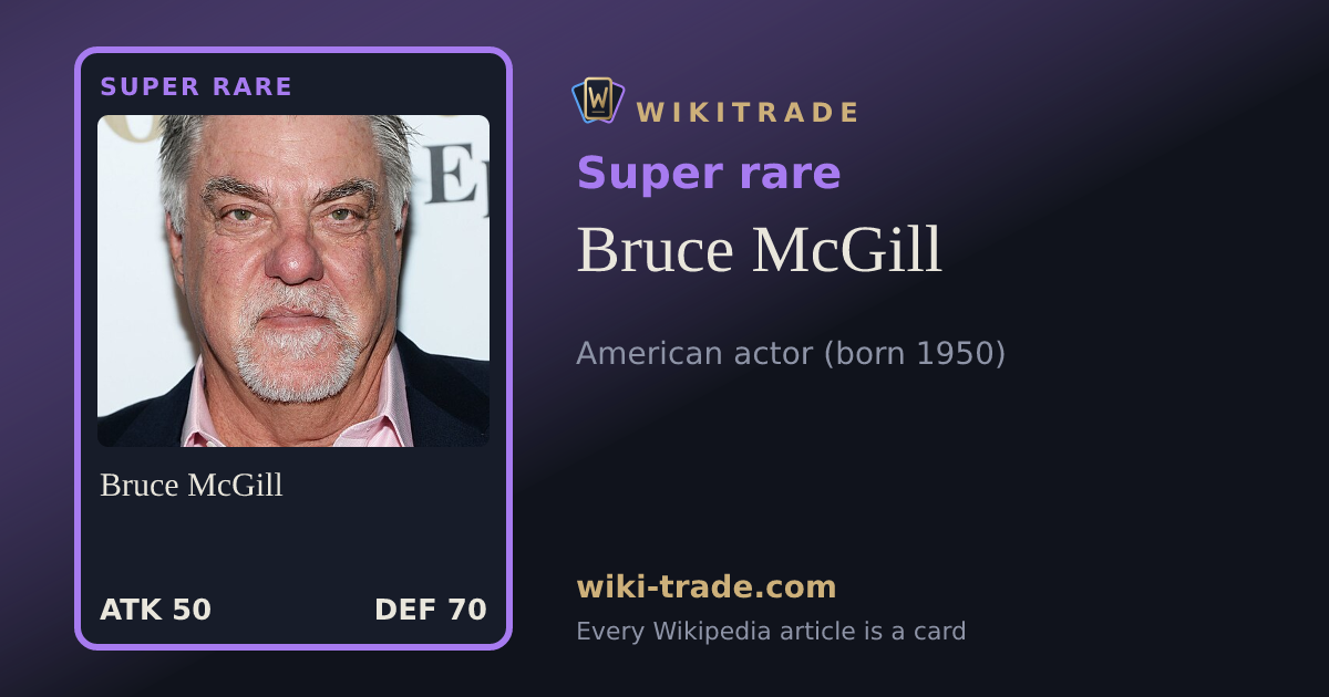 Bruce McGill — Super rare card