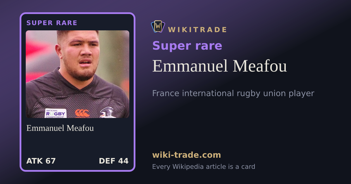 Emmanuel Meafou — Super rare card