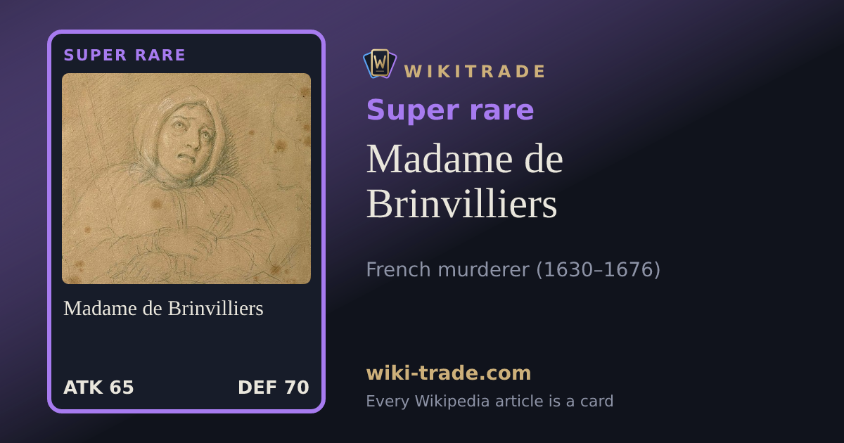 Madame de Brinvilliers — Super rare card