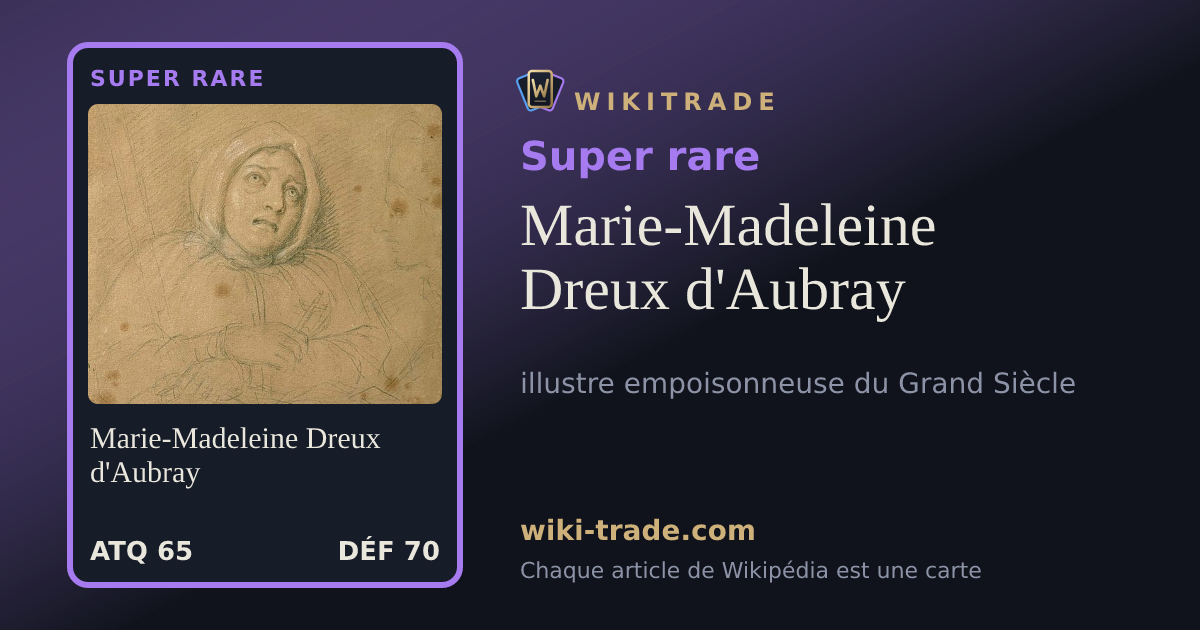 Marie-Madeleine Dreux d'Aubray — carte Super rare