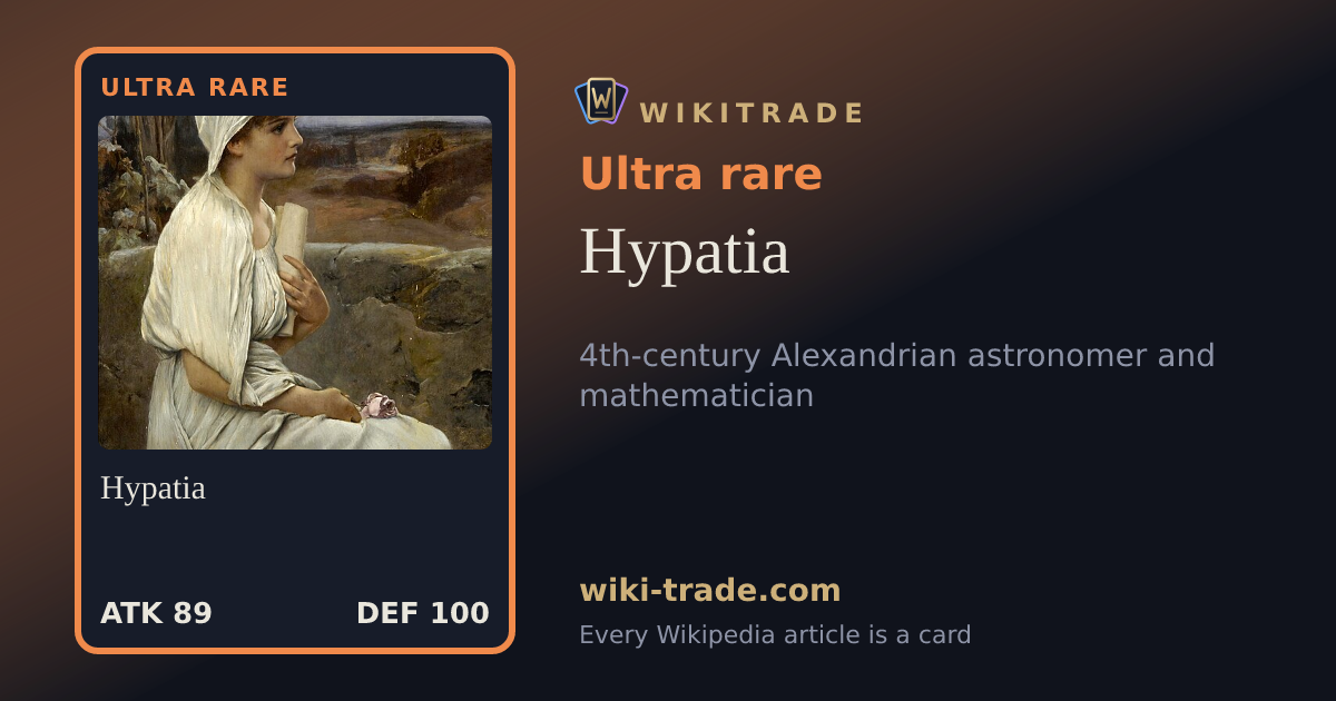 Hypatia — Ultra rare card