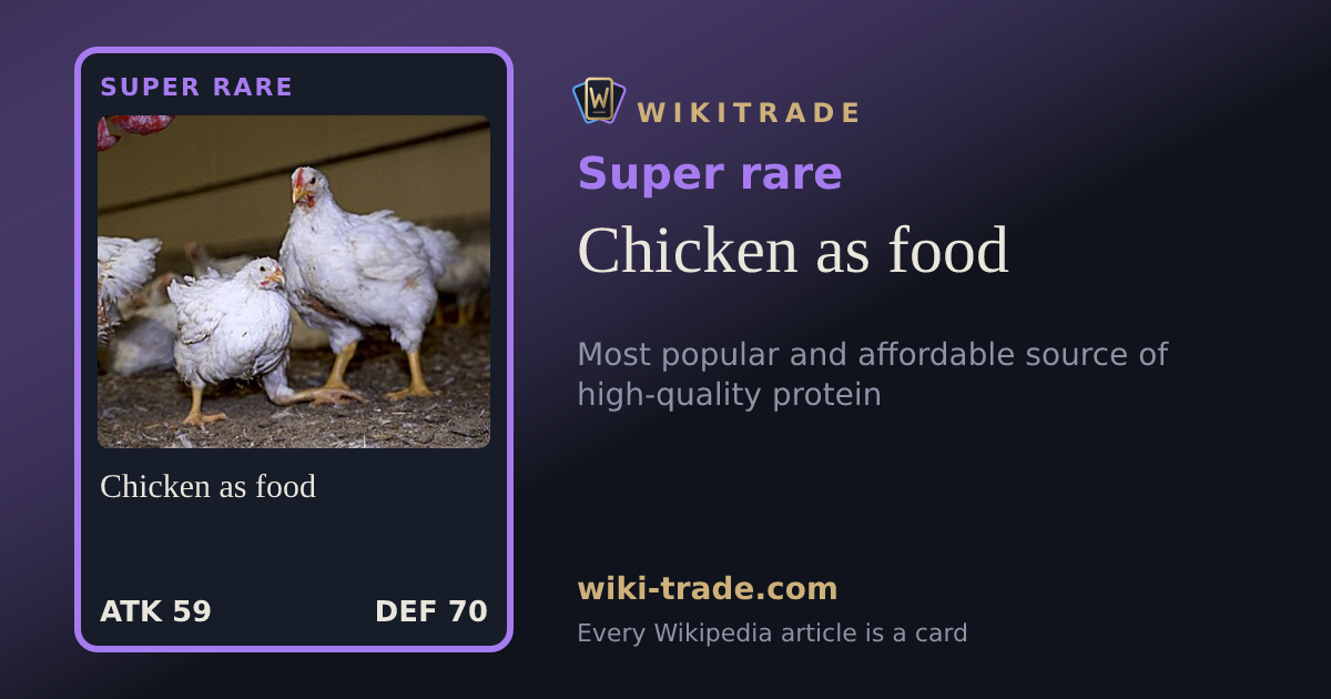 Chicken as food — Super rare card
