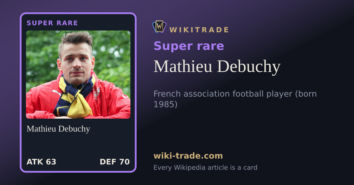 Mathieu Debuchy — Super rare card