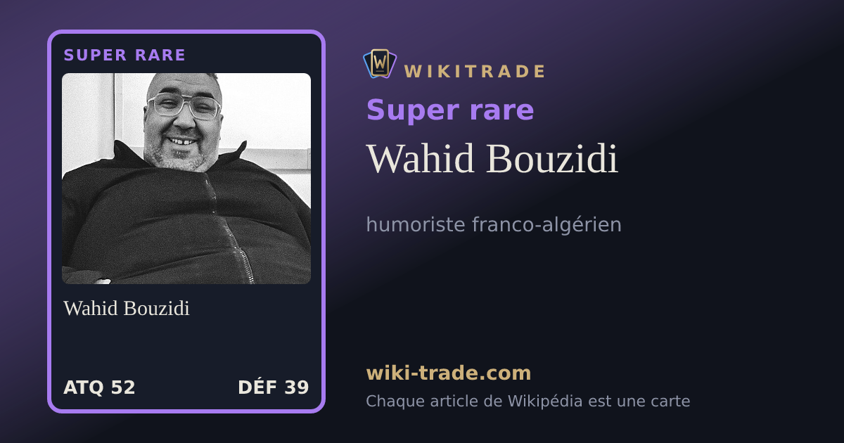 Wahid Bouzidi — carte Super rare
