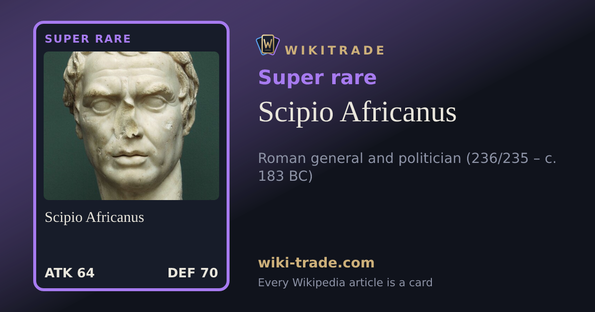 Scipio Africanus — Super rare card