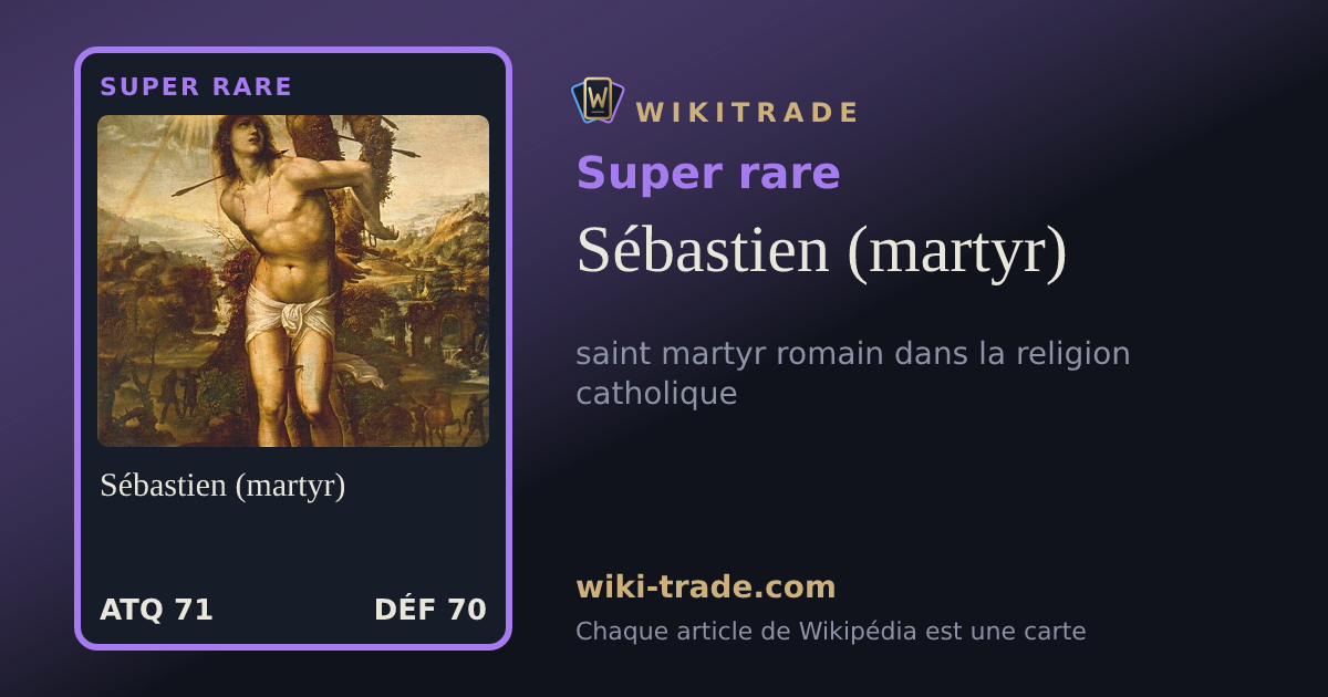 Sébastien (martyr) — carte Super rare