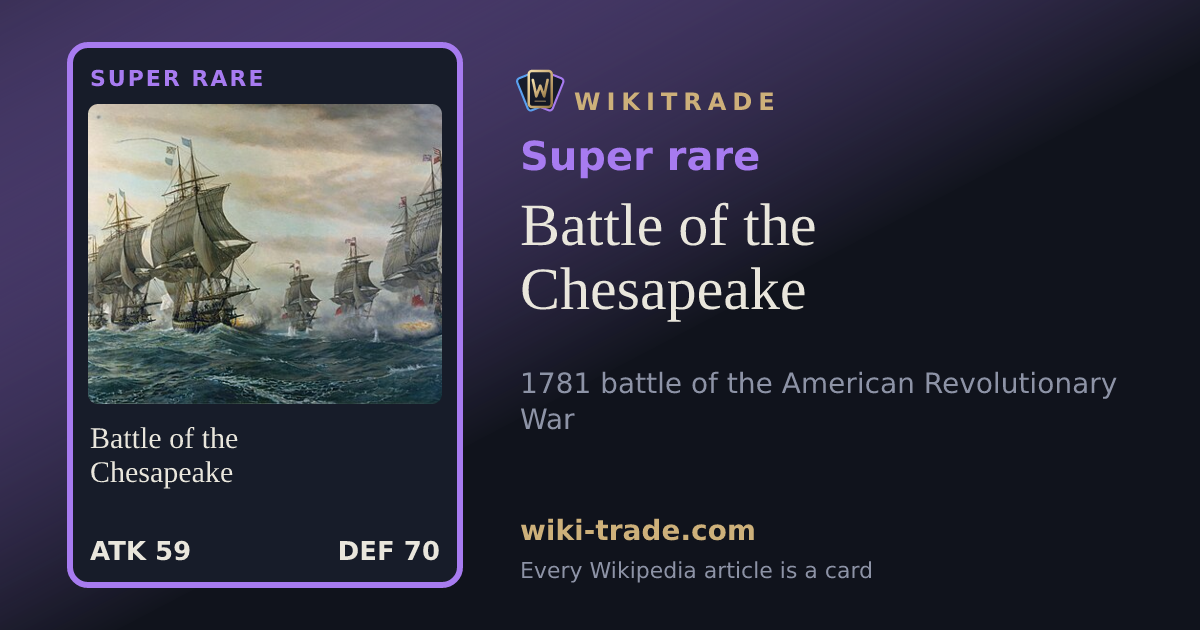Battle of the Chesapeake — Super rare card