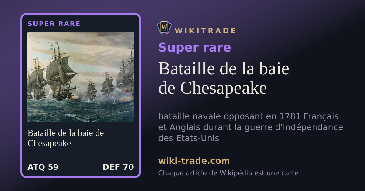 Bataille de la baie de Chesapeake — carte Super rare