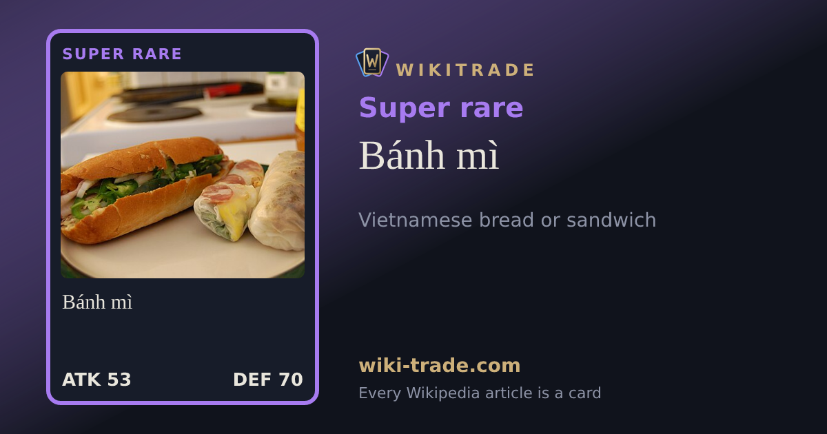 Bánh mì — Super rare card