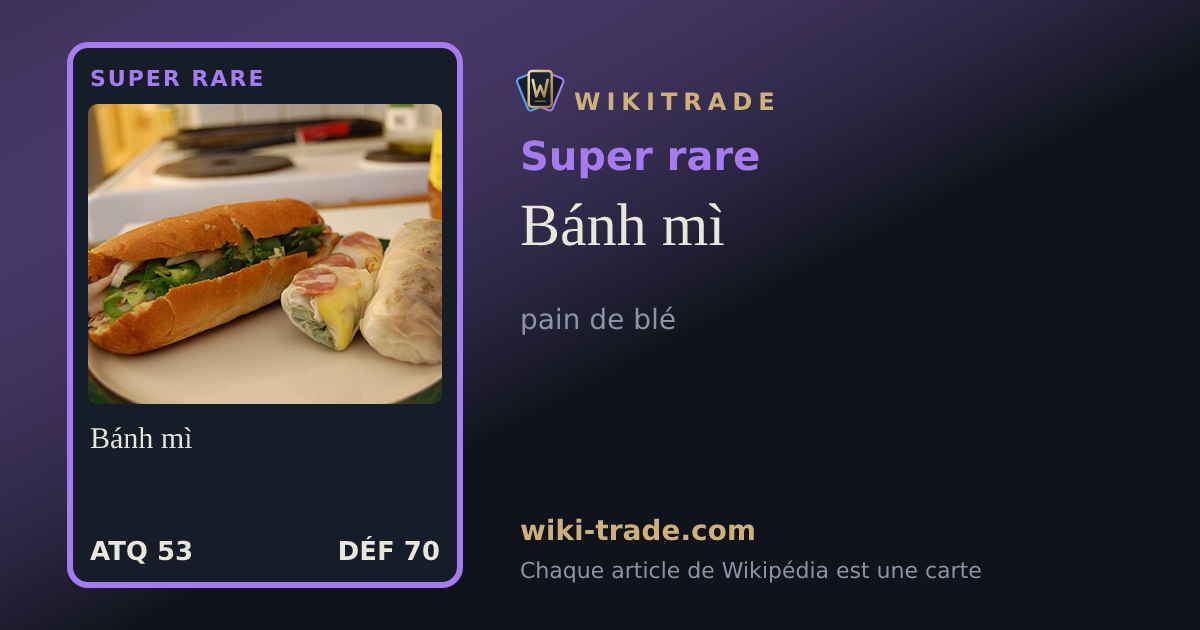 Bánh mì — carte Super rare