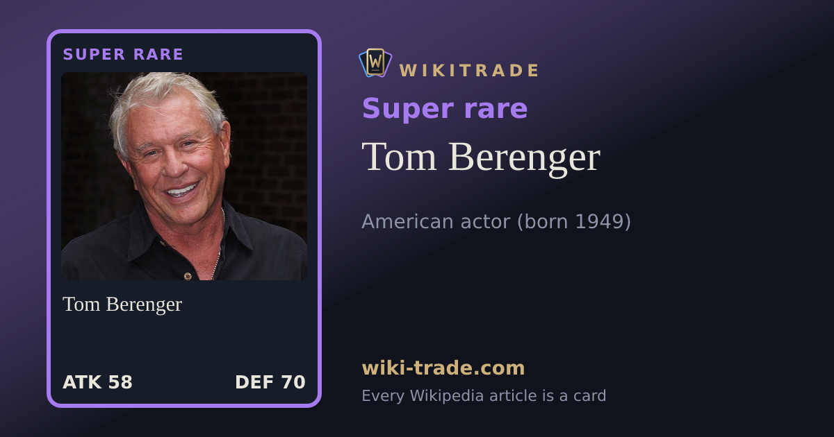 Tom Berenger — Super rare card