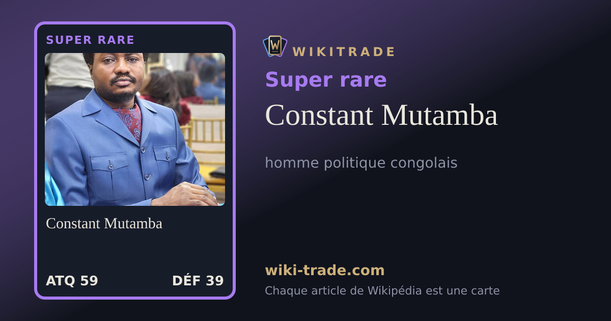 Constant Mutamba — carte Super rare