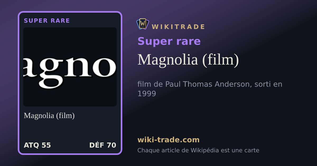Magnolia (film) — carte Super rare