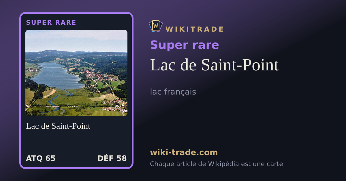 Lac de Saint-Point — carte Super rare