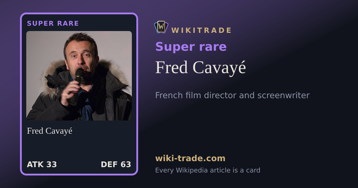 Fred Cavayé — Super rare card