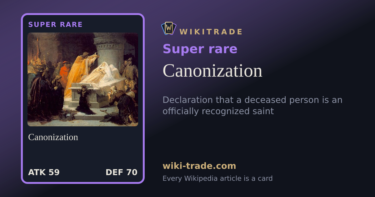 Canonization — Super rare card