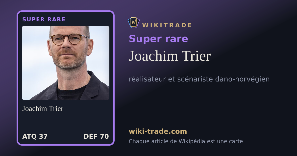 Joachim Trier — carte Super rare