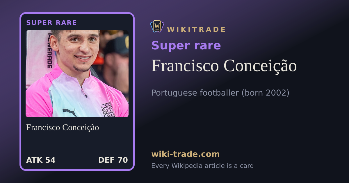 Francisco Conceição — Super rare card