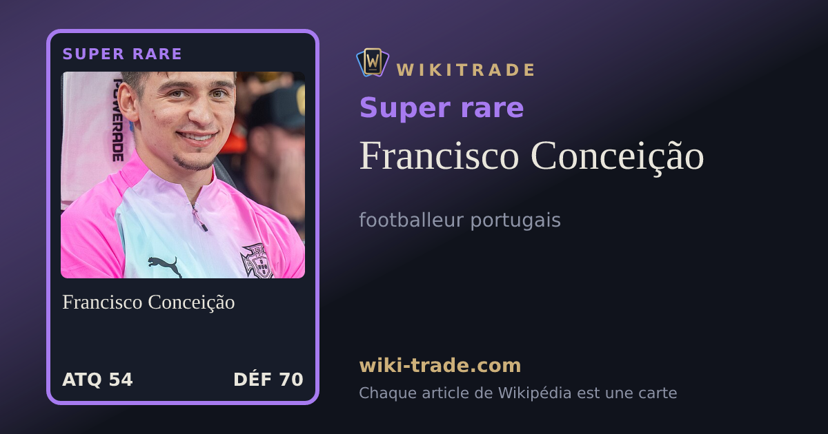 Francisco Conceição — carte Super rare