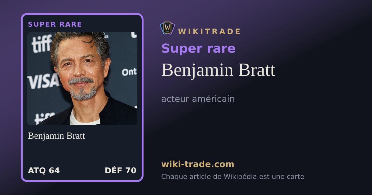 Benjamin Bratt — carte Super rare