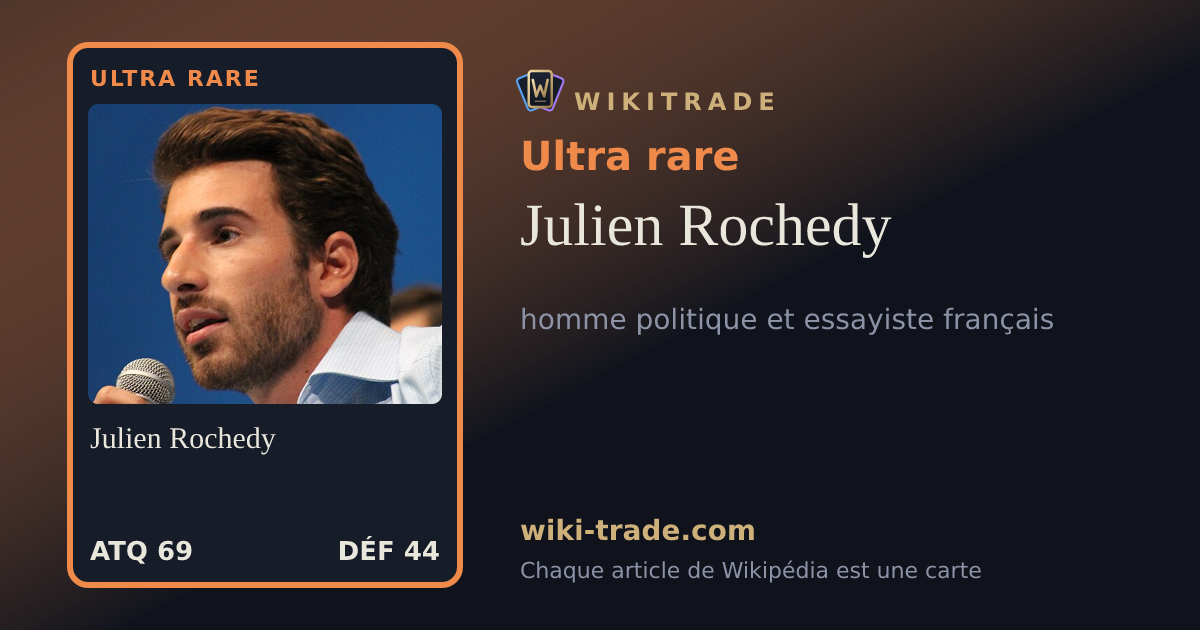 Julien Rochedy — carte Ultra rare