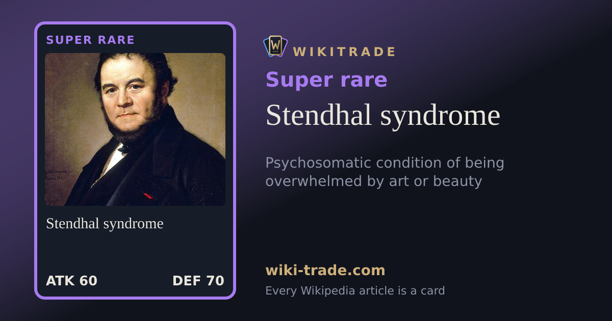 Stendhal syndrome — Super rare card