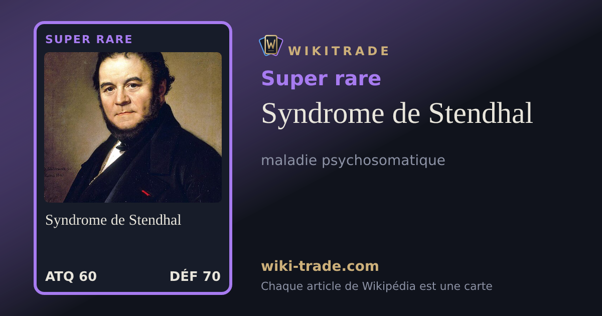 Syndrome de Stendhal — carte Super rare