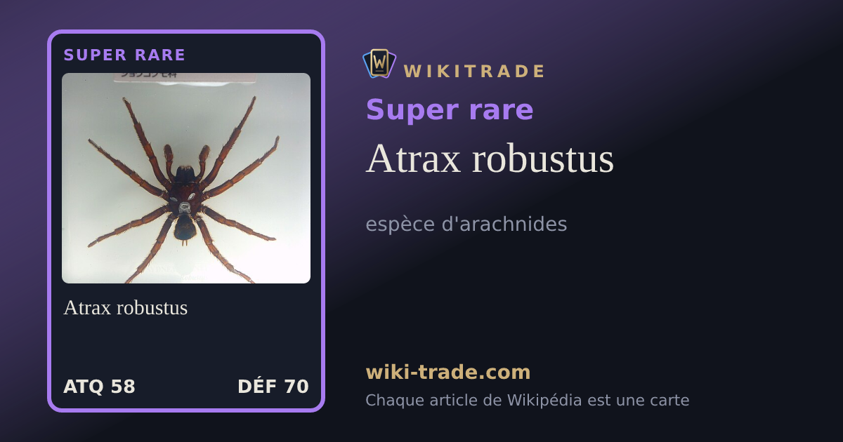 Atrax robustus — carte Super rare