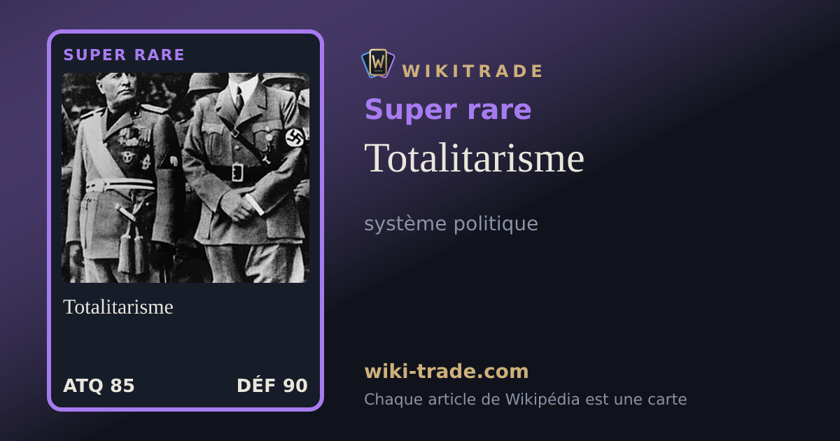 Totalitarisme — carte Super rare